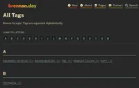 Screenshot of a tags page from brennan.day website showing an alphabetically organized tag browsing interface. The page has a dark background with cream-colored text. At the top is the site logo 'brennan.day' with navigation menu items for Now, About, Pages, Contact, and Search. Below the 'All Tags' heading is explanatory text and a 'Jump to Letter' navigation bar with buttons for letters A through W. The page displays tags grouped by letter (A, B, and C visible), with each tag showing the number of associated posts in parentheses.