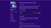 Screenshot of the Wonders of Web Weaving podcast page for episode #8, titled 'Brennan (brennan.day),' dated June 30, 2026. The left sidebar shows the podcast cover art, a cartoon planet on a purple-and-blue starry background, alongside the podcast title and tagline 'with the web, wonder.' The main content area shows an episode description about writing routines, indie web community, and start here pages, plus an audio player showing a 48-minute runtime.